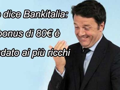 Bankitalia: il bonus di 80€ è andato ai più ricchi