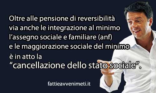 Renzi: oltre alla Reversibilità, tagli anche ad assegni sociali e familiari